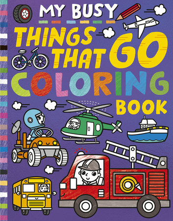 Things That Go My Busy Coloring Book PA26